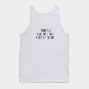 Say Anything Tank Top